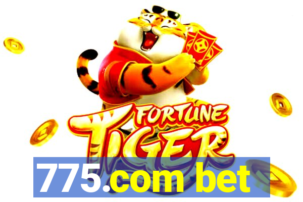 775.com bet